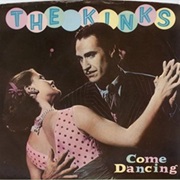 Come Dancing - The Kinks