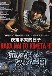 Naka Nai to Kimeta Hi (2010)