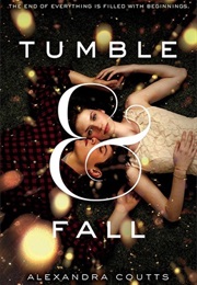 Tumble & Fall (Alexandra Coutts)