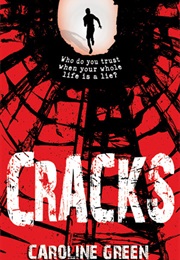 Cracks (Caroline Green)