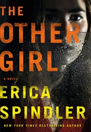 The Other Girl (Erica Spindler)