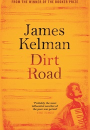 Dirt Road (James Kelman)