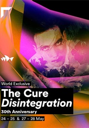 The Cure Perform Disintegration (2019)