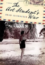 The Art Student's War (Brad Leithauser)