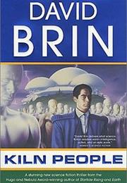 Kiln People by David Brin