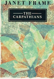 The Carpathians (Janet Frame)