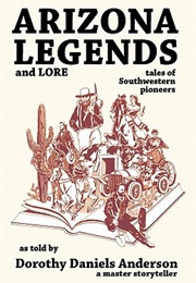 Arizona Legends (Dorothy Daniels Anderson)