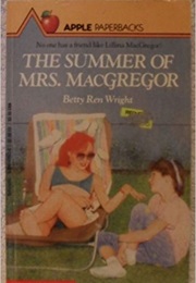 The Summer of Mrs. MacGregor (Betty Ren Wright)