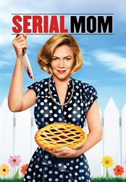 Serial Mom (1994)