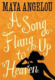A Song Flung Up to Heaven (Maya Angelou)