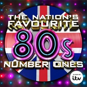 The Nations Favourite 80&#39;s Songs