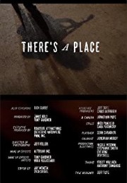 There&#39;s a Place (2015)