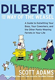 Dilbert and the Way of the Weasel (Scott Adams)