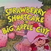Strawberry Shortcake in Big Apple City (1981)