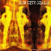 Sun City Girls - Funeral Mariachi