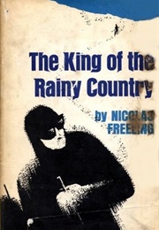 King of the Rainy Country (Nicolas Freeling)