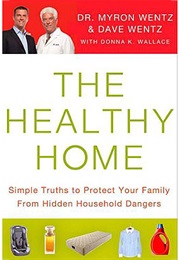 The Healthy Home (Dave Wentz)