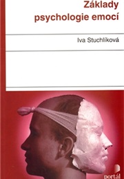 Zaklady Psychologie Emoci (Stuchlikova, I.)
