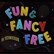 Fun and Fancy Free