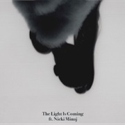 The Light Is Coming