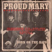 Proud Mary, CCR