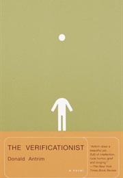 The Verificationist (Donald Antrim)