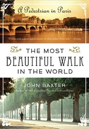 The Most Beautiful Walk in the World (John Baxter)