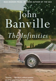 The Infinities (John Banville)