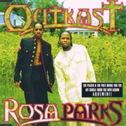 Outkast - Rosa Parks