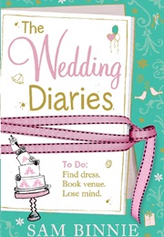 The Wedding Diaries (Sam Binnie)