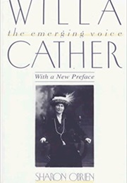 Willa Cather: The Emerging Voice (Sharon O'Brien)