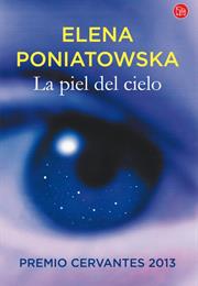 La Piel Del Cielo - Poniatowska