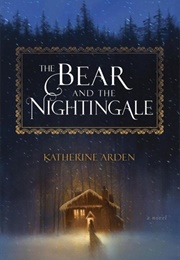 The Bear and the Nightingale #1 (Katherine Arden)