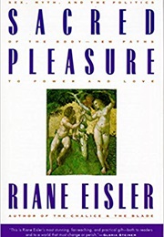 Sacred Pleasure (Riane Eisler)