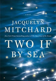 Two If by Sea (Jacquelyn Mitchard)