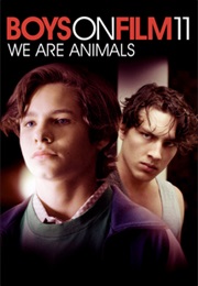 We Are Animals (2013)