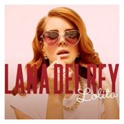 Lana Del Rey- Lolita