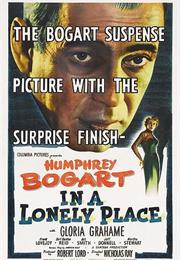 In a Lonely Place (1950, Nicholas Ray)