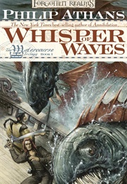Whisper of Waves (Philip Athans)