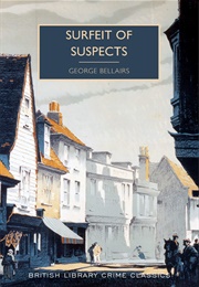 Surfeit of Suspects (George Bellairs)