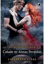 Cidade Das Almas Perdidas (Cassandra Clare)