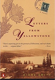 Letters From Yellowstone (Diane Smith)