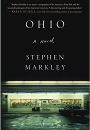 Ohio (Stephen Markley)