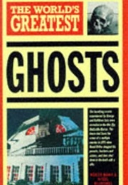 The World's Greatest Ghosts (Roger Boar & Nigel Blundell)