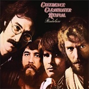 Have You Ever Seen the Rain - Creedence Clearwater Revival