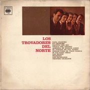 Los Trovadores Del Norte - Los Trovadores Del Norte (1965)