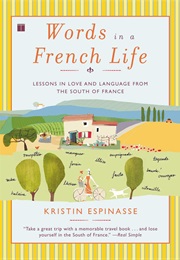 Words in a French Life (Kristin Espinasse)