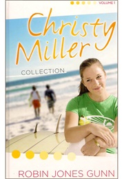 Christy Miller Volume 1 (Robin Jones Gunn)