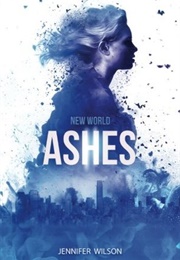 New World: Ashes (Jennifer Wilson)
