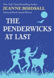 The Penderwicks at Last (Jeanne Birdsall)
